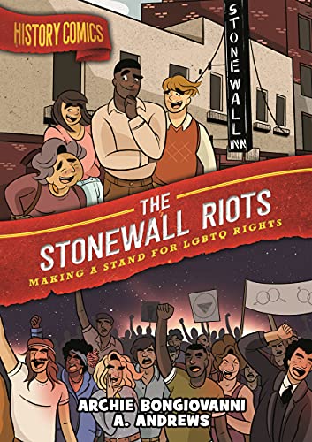 History Comics: The Stonewall Riots: Making a Stand for Lgbtq Rights von MACMILLAN USA